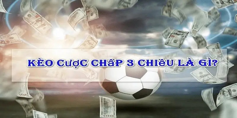 Cơ chế hoạt động của kèo 3 cửa
