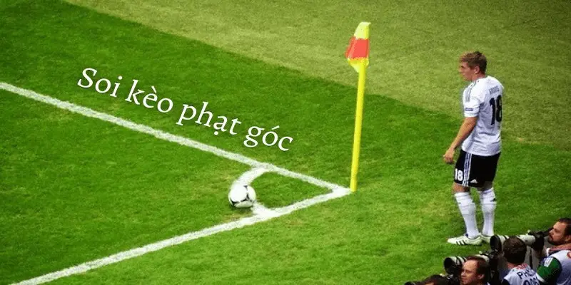 Giới thiệu về kèo phạt góc trong bóng đá