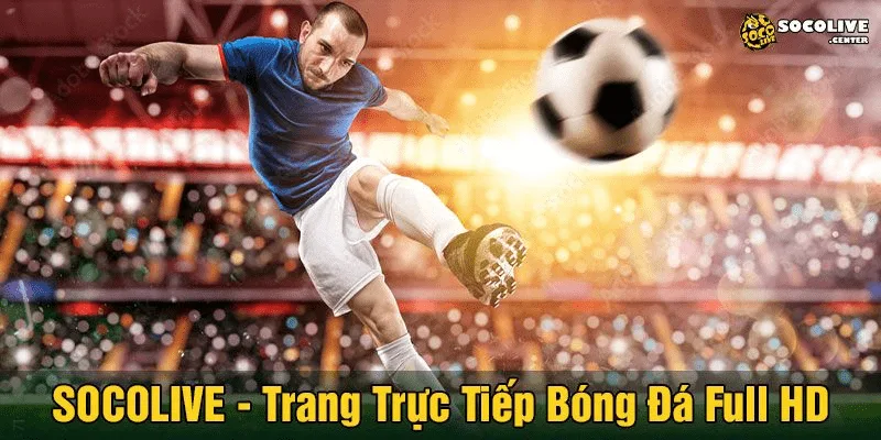 Socolive fanta Ưu đãi hấp dẫn tại socolive fanta