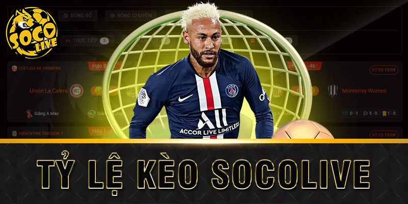 tỷ lệ kèo chuẩn xác trên socolive cho cược thủ bóng đá